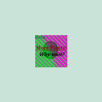 More information about "More Plants!"