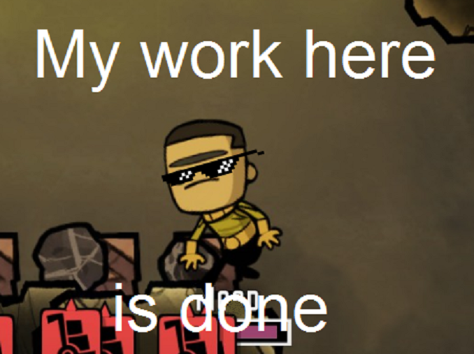 my work here is done new.png