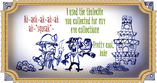 Obliviously stealing Wilsons thulecite.png