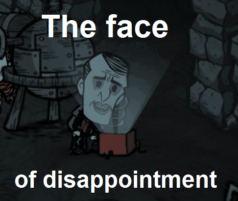 disappointment.png.5863d65571f20735eff209afaf70b4b5.png