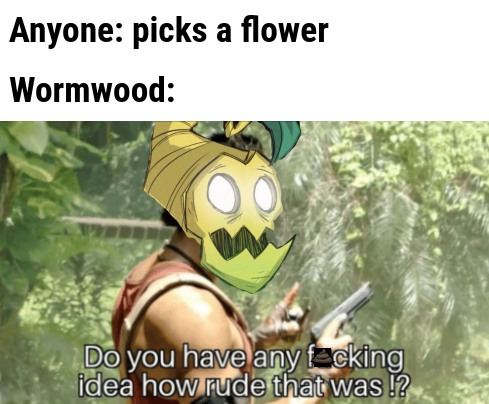 wormwoodepicmeme.png.1f848b96ba2aa85f6f5055ff06435d74.png
