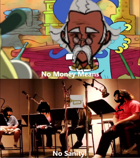 1140551306_NomoneymeansNoSanity.thumb.png.8a88575fd7c44b421ee72585295851be.png
