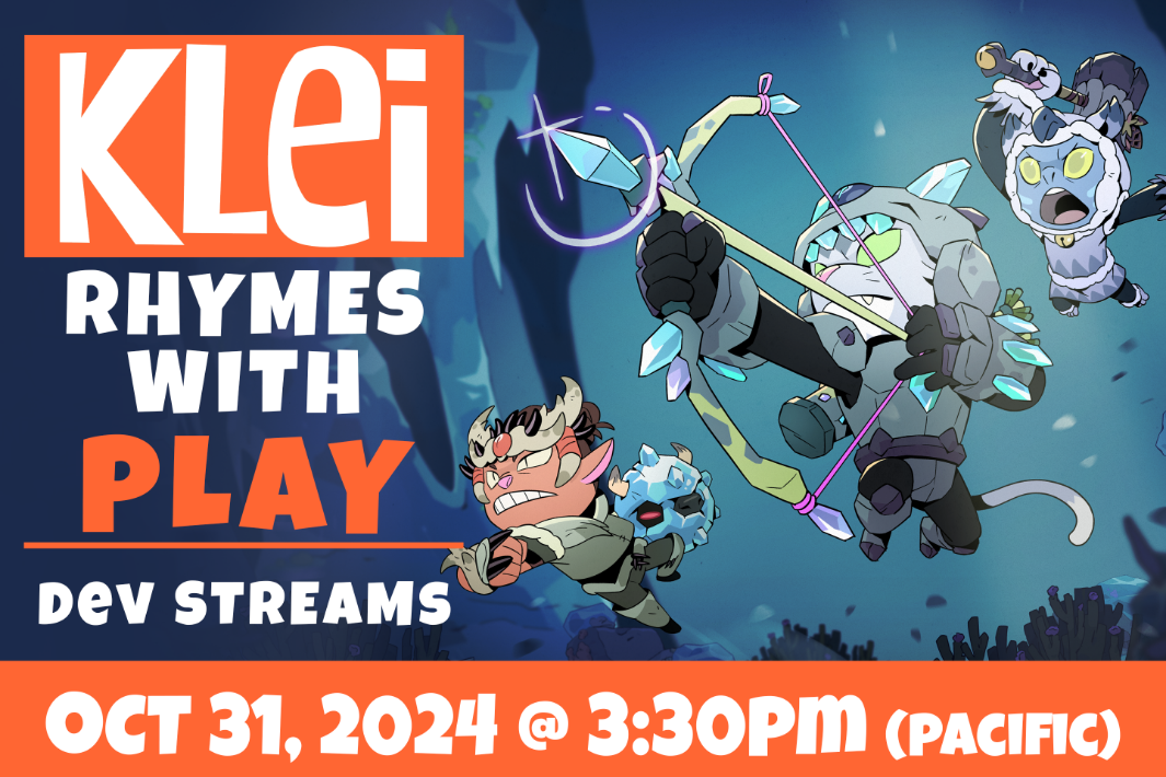 Klei_DevStreamPromo_10-31-24_v3.png