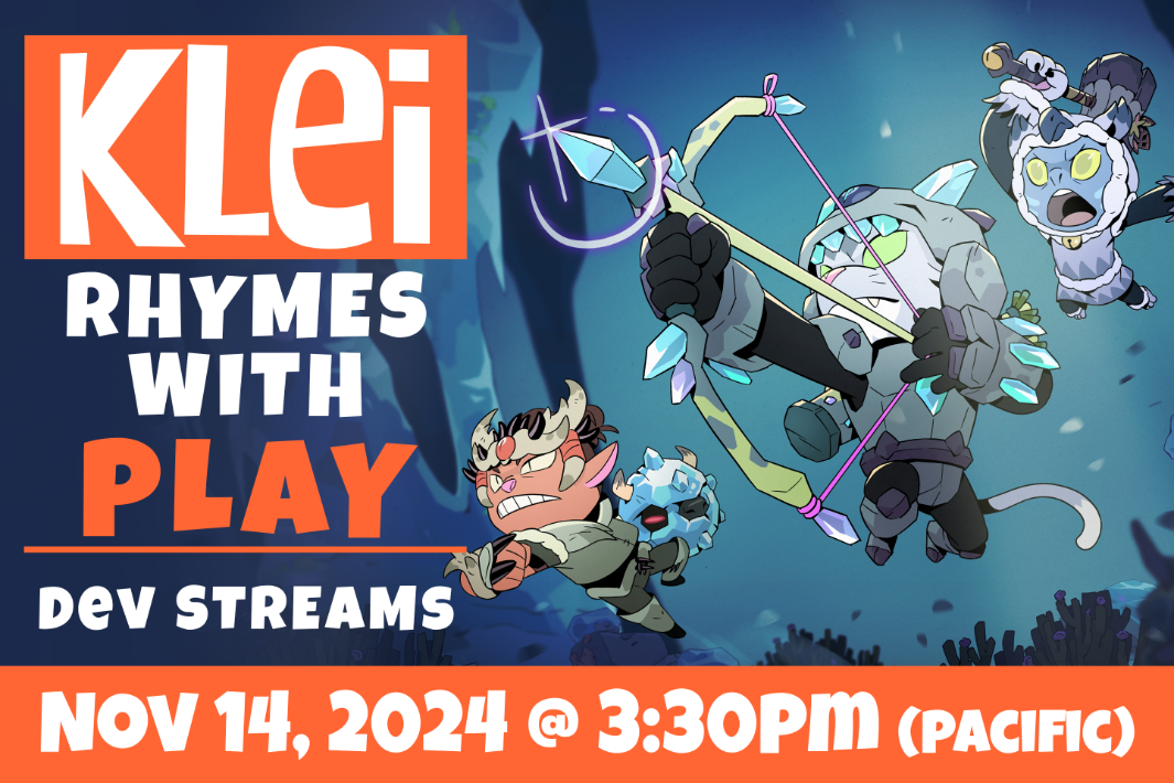 Klei_DevStreamPromo_11-14-24_v2 copy.png