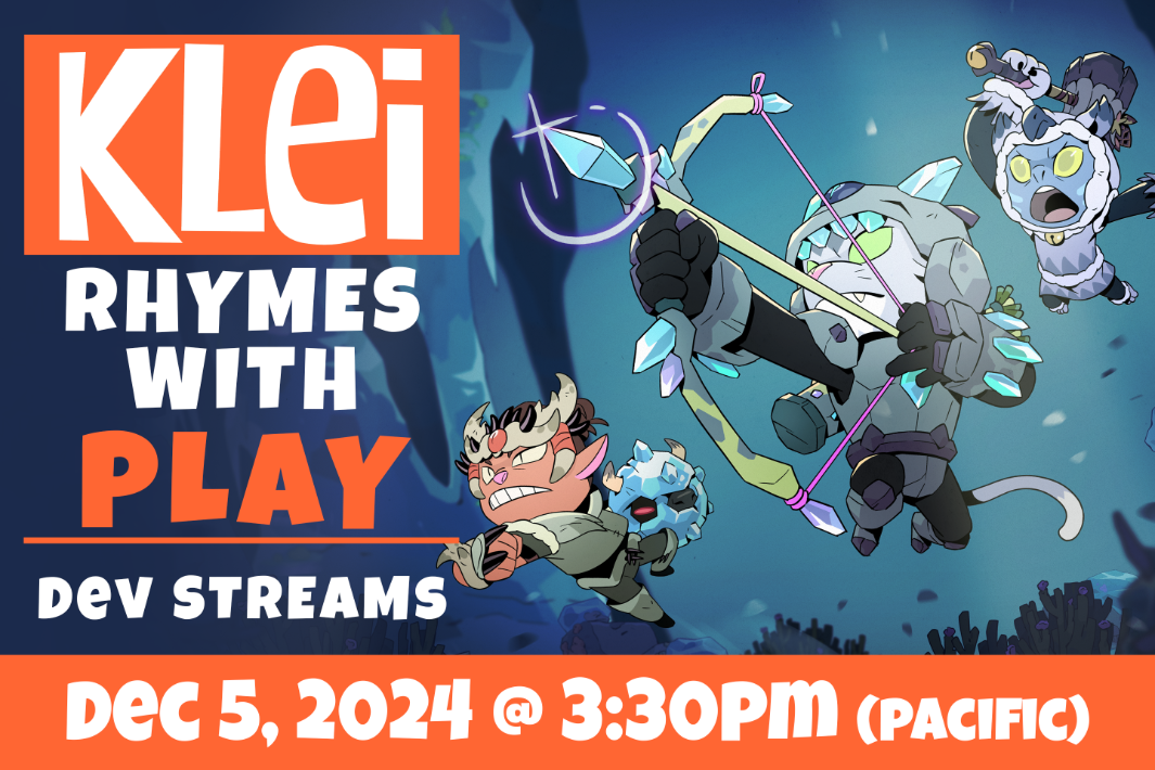 Klei_DevStreamPromo_12-05-24_v2 copy.png