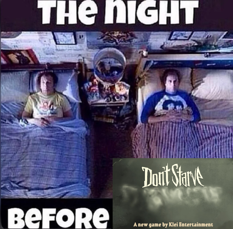 thenightbeforedontstarve2.png.df24eae01b7b6b239b0dc02da1356a68.png