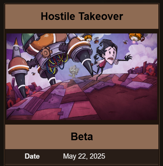 Hostile Takeover's Beta started on May 22, 2025